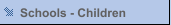 Schools - Children